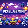 PIXEL.GEMINI