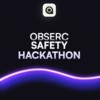 Obserc Safety Hackathon