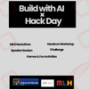 Build with AI × MLH Hack Day