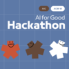 AI For Good Hackathon