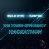 Build with Paritok: The Token-Efficiency Hackathon