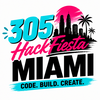 305 HackFiesta Miami Edition August 2026