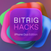 Bitrig Hacks iPhone Duo Edition
