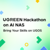 UGREEN Hackathon 2026 on AI NAS