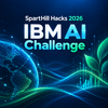 SpartHill Hacks 2026: IBM AI Challenge