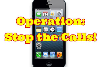Operation: Stop the Calls!