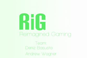 Reimagined Gaming - RiG