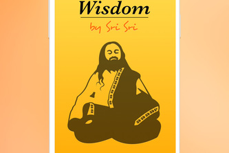 Wisdom from Sri Sri