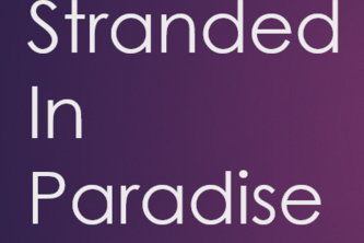 Stranded In Paradise