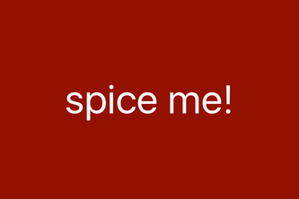 Spice Me