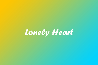Lonely Heart