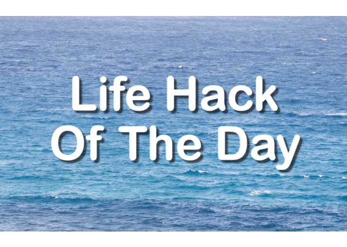 Life Hack Of The Day – screenshot 1