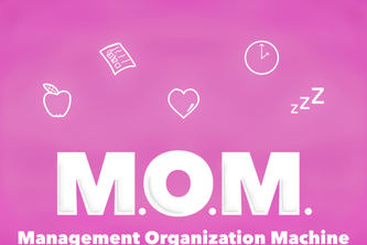 M.O.M. (Management Organization Machine)