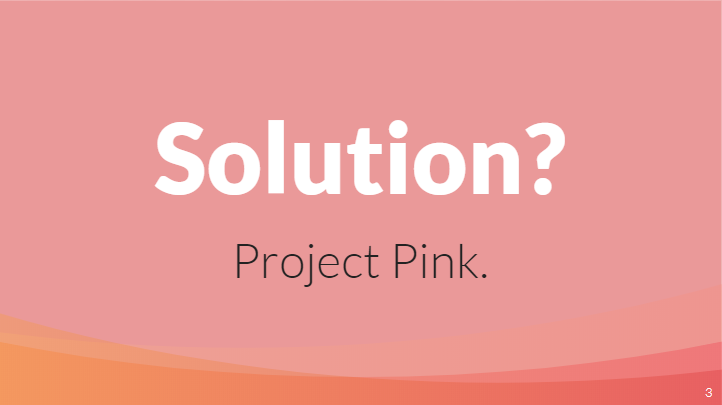 Project Pink | Devpost