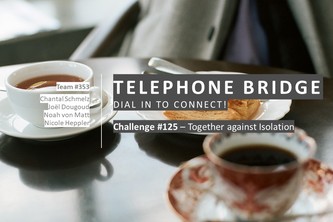 Telephone Bridge - Together against the Isolation 