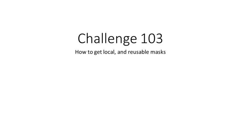 103 How to get local & reusable masks – screenshot 1