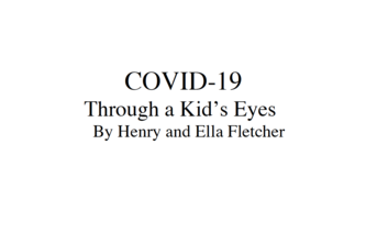 COVID-19 Through a Kid's Eyes