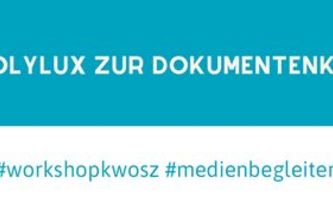 Workshop "Vom Polylux zur Dokumentenkamera"