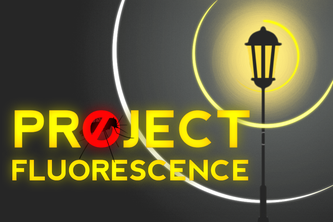 Project Fluorescence