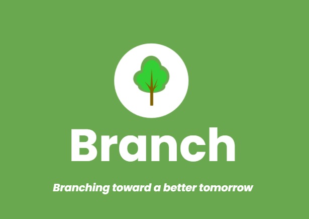Branch: branching toward a better tomorrow – screenshot 1