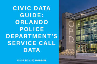 Orlando Police Department Civic Data Guide