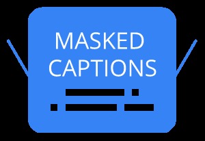 Masked Captions – screenshot 1