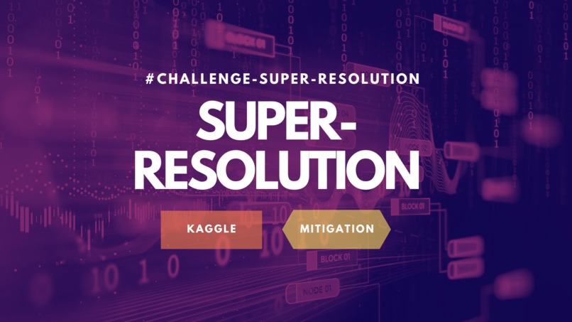 #﻿challenge-super-resolution – screenshot 1