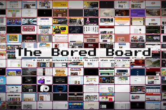 The Bored Board!