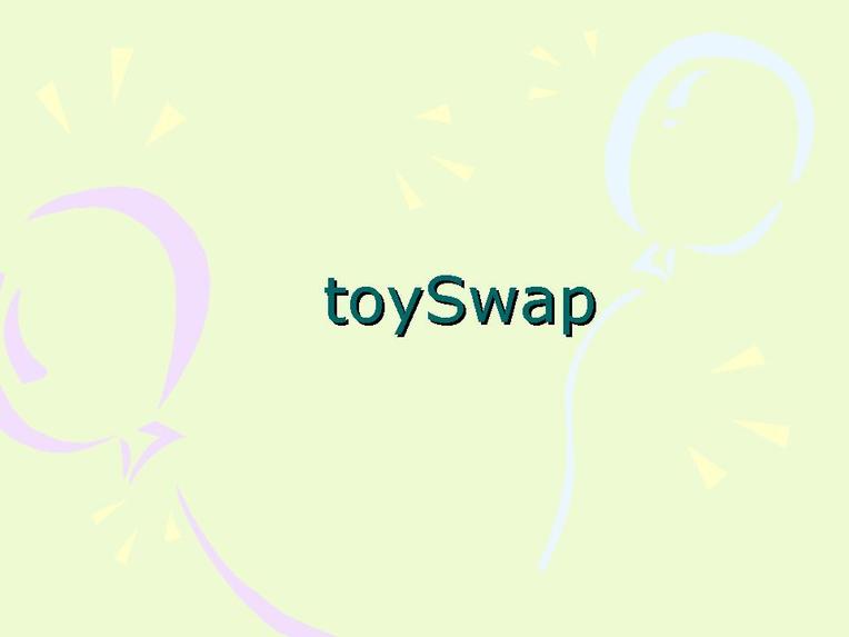 toySwap – screenshot 1