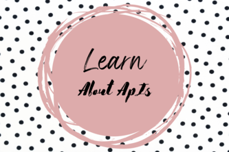 Learn about APIs