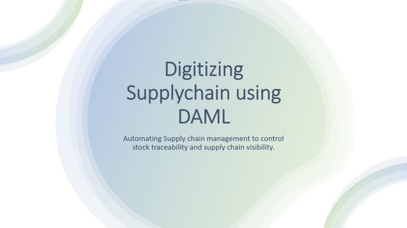 Digitizing Supplychain using DAML – screenshot 1