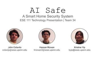 ESE 111, Team 34, AI Safe