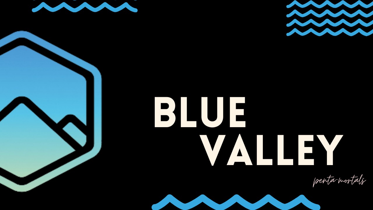 BLUE VALLEY Devpost