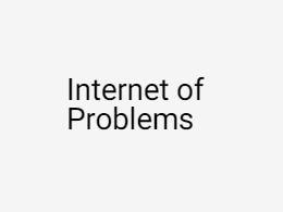 Internet Of Problems – screenshot 1