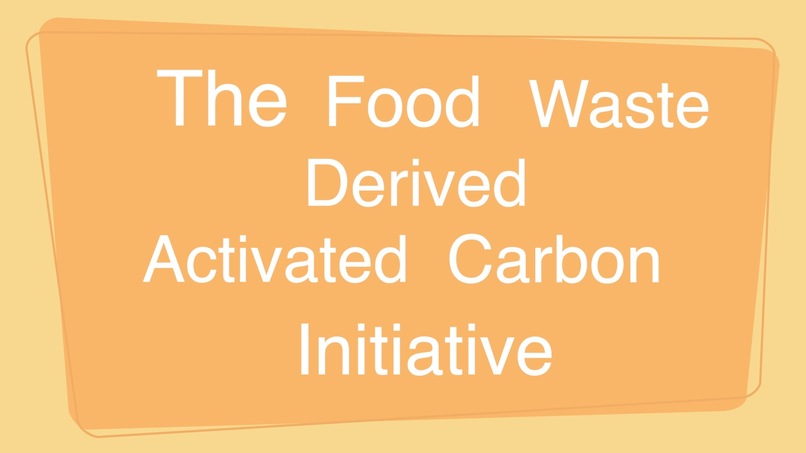 Food Waste Derived Activated Carbon Initiative – screenshot 1