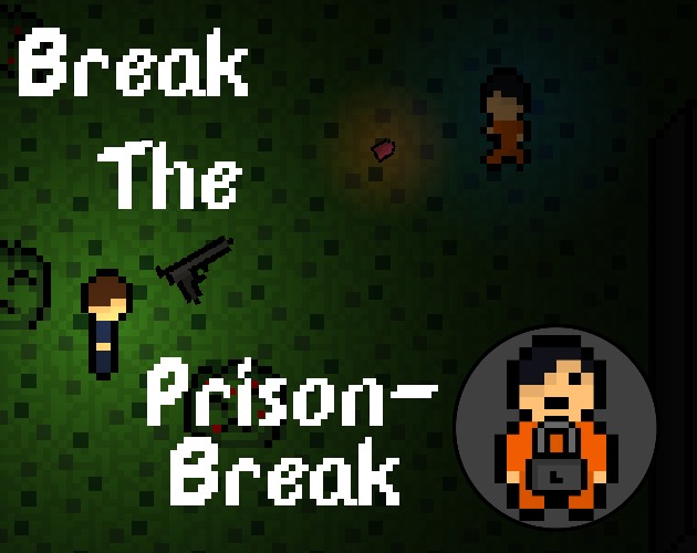 Break the Prisonbreak – screenshot 1