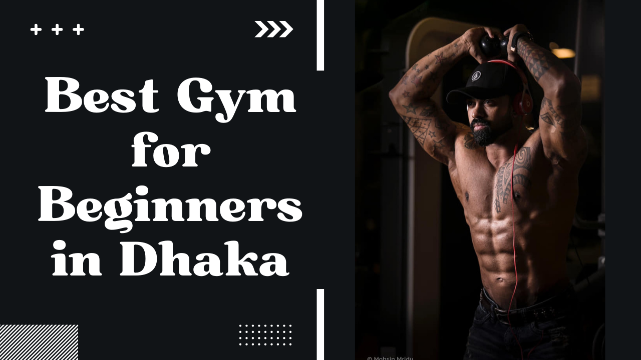 Best Gym in Dhaka Devpost