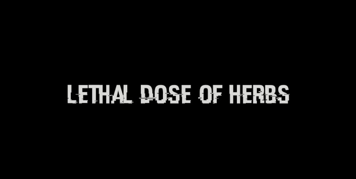 Lethal Dose of Herbs – screenshot 1