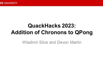 QuackHacks 2023: Addition of Chronons to QPong | Devpost