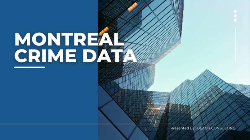 Beach Consulting Montreal Crime Analysis – screenshot 3