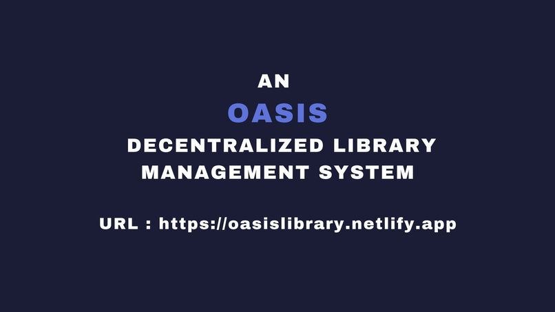 An Oasis Decentralized Library Management System  – screenshot 1