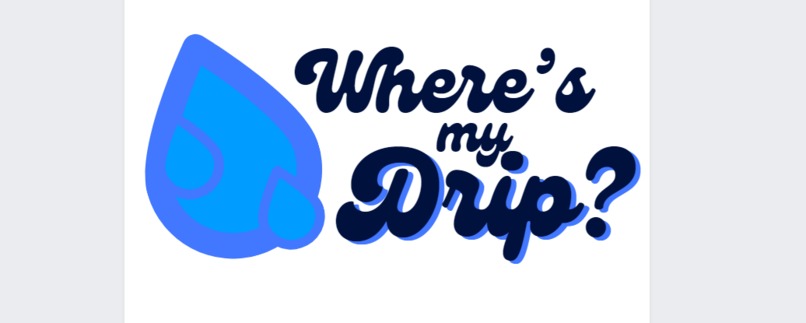 Where's My Drip? – screenshot 1