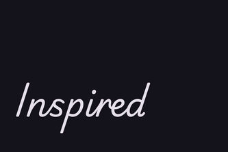 Inspired
