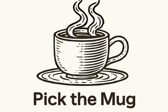 Pick your Mug
