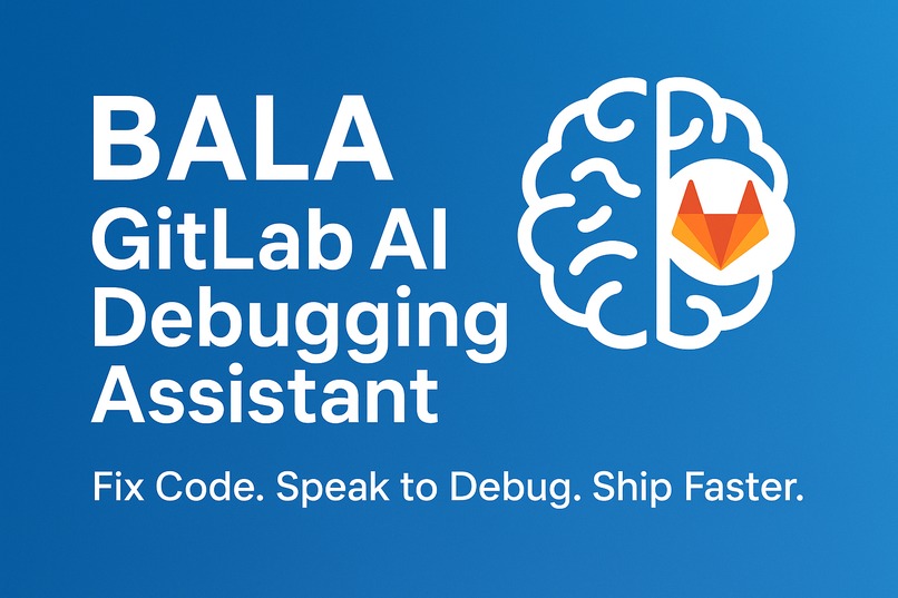 BALA GitLab AI Debugging  Assistant – screenshot 1