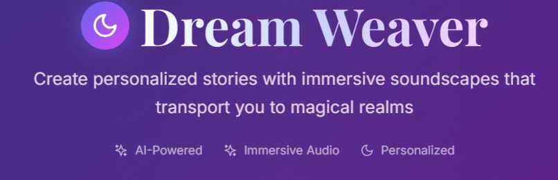 Dream Weaver- Story Generator with Soundscapes – screenshot 1