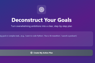 Deconstruct Your Goals