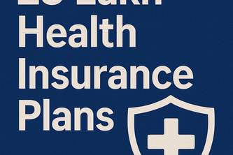 25 Lakh Health Insurance Plans
