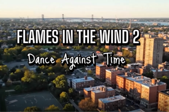 Flames in the Wind 2: Dance against time
