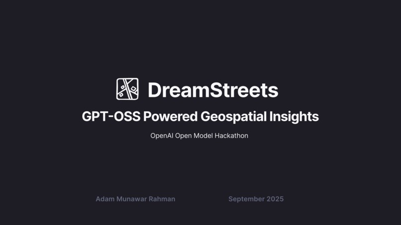 DreamStreets: GPT-OSS Powered Geospatial Insights – screenshot 1